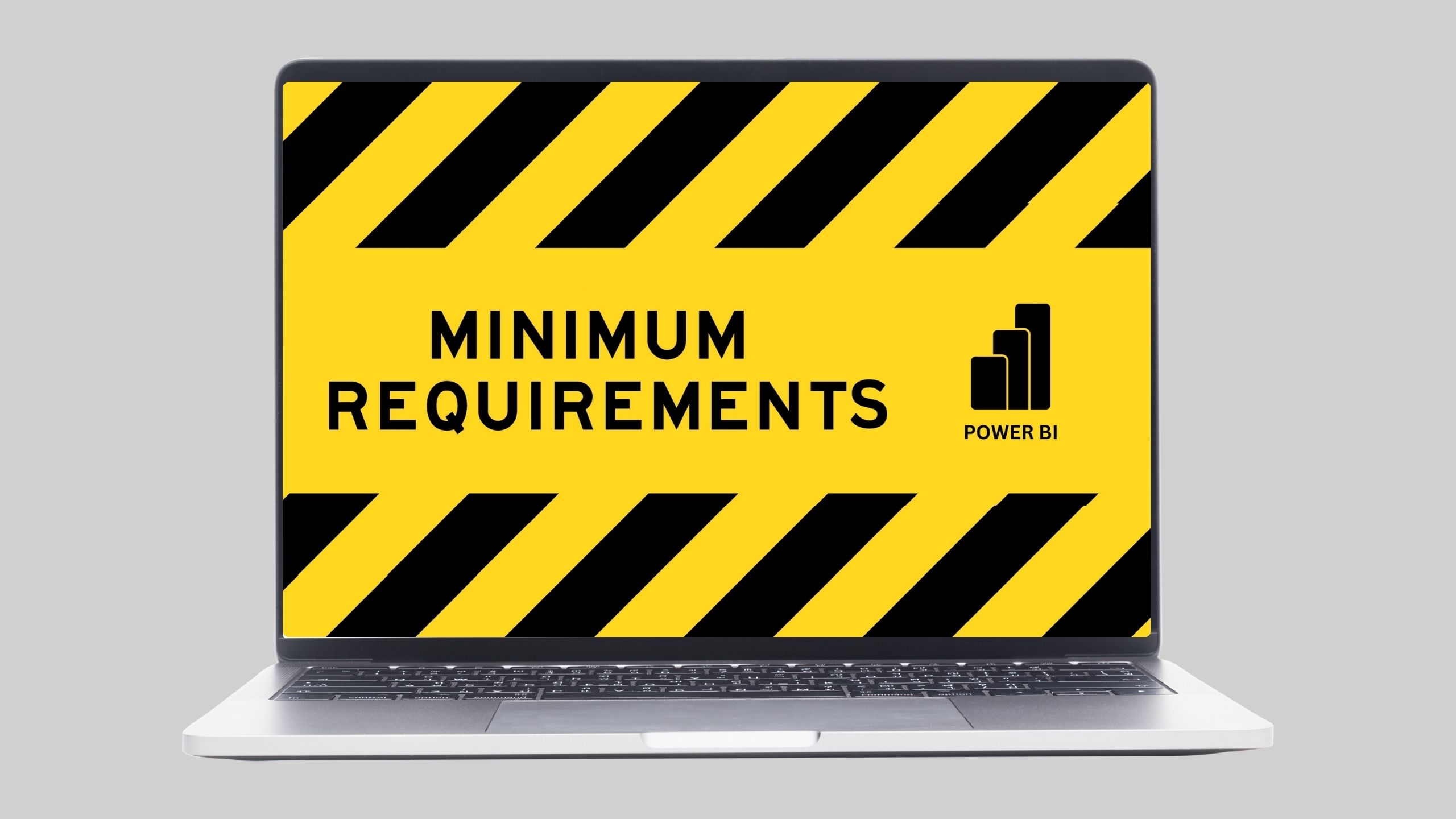 The REAL Minimum Requirements for Power BI Desktop