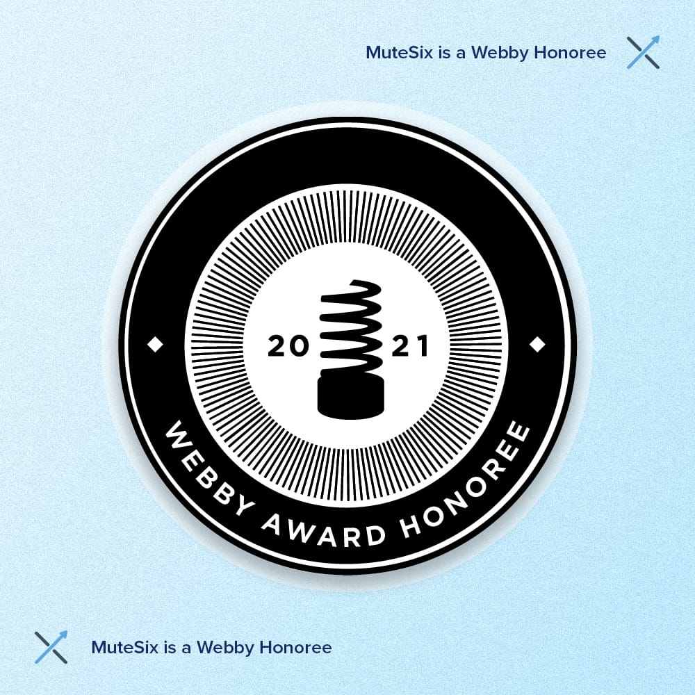 MuteSix is Named a Webby Award Honoree Mutesix